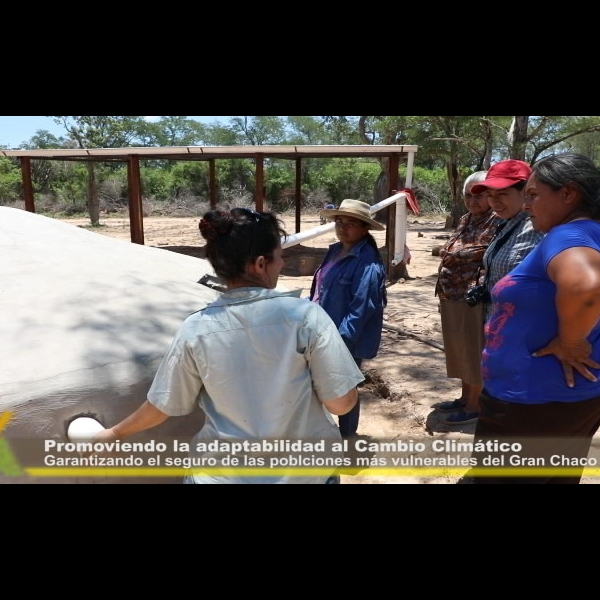 Promoviendo la Adaptación al Cambio Climático en el Gran Chaco